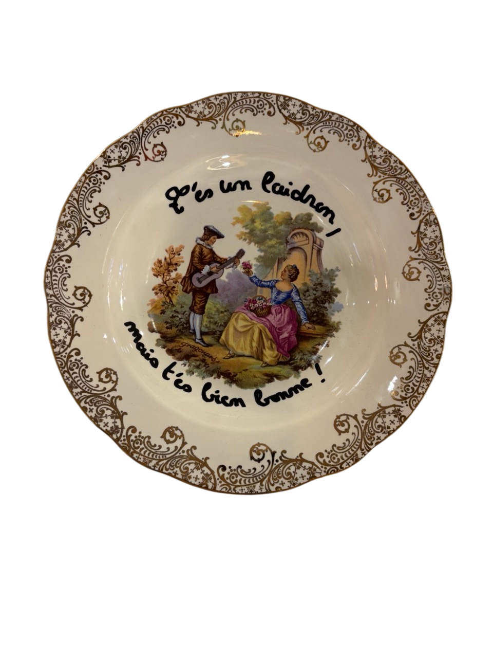 Assiette décorative vintage « T'es un laidron, mais t'es bien bonne ! »
