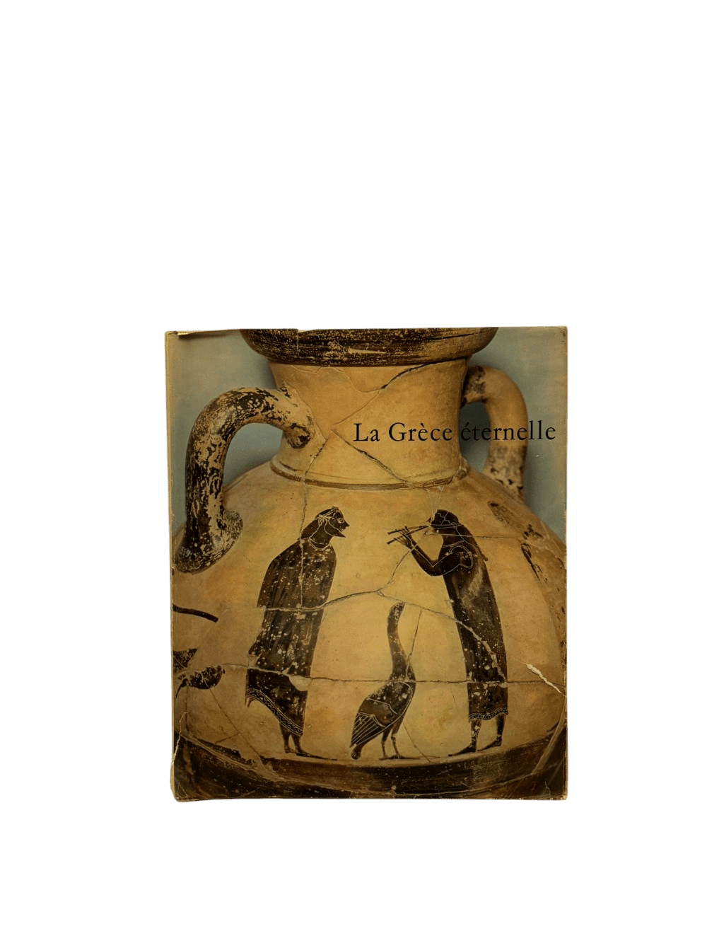 La Grèce éternelle