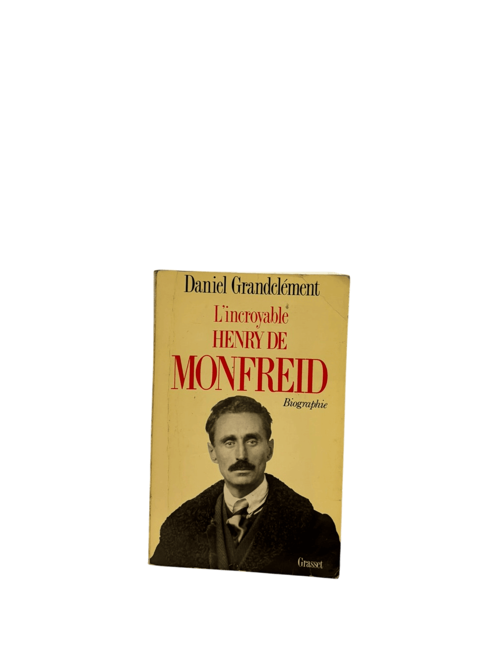 L'incroyable Henry de Monfreid