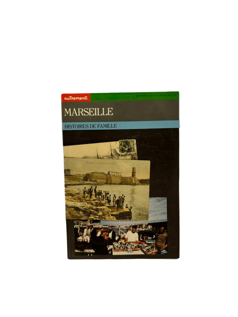 Marseille : Histoires de famille