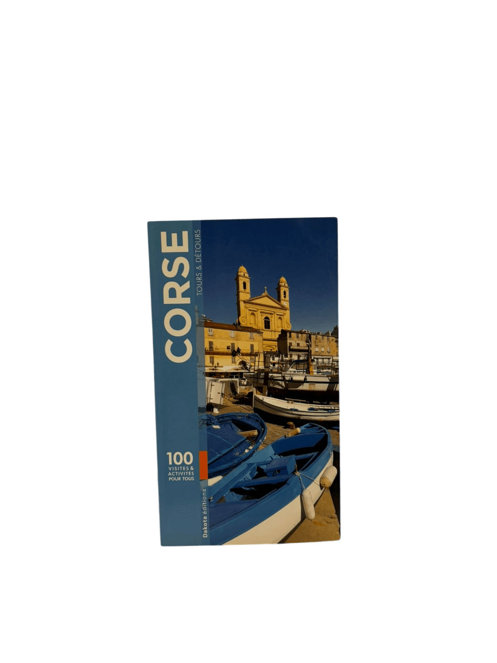 Guide touristique "CORSE : 100 Visites & Activités pour Tous"