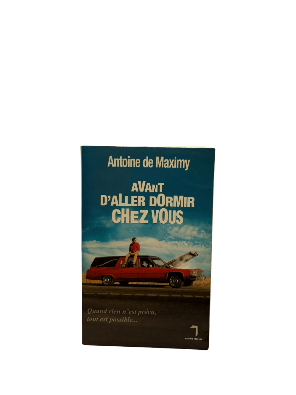 Avant d'aller dormir chez vous